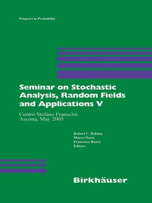 cover image of Seminar on Stochastic Analysis, Random Fields and Applications V